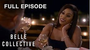 Belle Collective S1 E6: Sage and Champagne | Full Episode | OWN