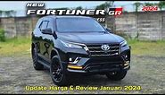 Update Harga Toyota Fortuner 2024 & Review Januari 2024