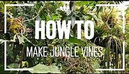 How to make Jungle Vines | Naturalistic Vines