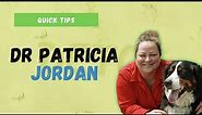 Quick Tips: Dr. Patricia Jordan