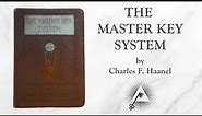 The Master Key System (1916) by Charles F. Haanel