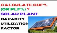 Solar CUF% solar Capacity utilization factor of the solar plant calculate CUF of solar plant