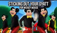 Mickey Mouse sings Sticking Out Your Gyat for the Rizzler