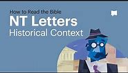 New Testament Letters: Historical Context