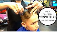 HOW TO USE TEXTURE ON BOYS HAIRCUTS (also called texturizing or thinning)