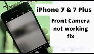 iPhone 7 Plus Front camera not working!iPhone 7 plus front camera blank fix.