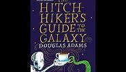 The Hitchhiker's Guide To The Galaxy: Douglas Adams (FULL AUDIOBOOK)