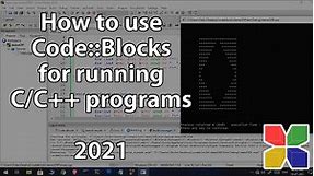 CodeBlocks for beginners. Running C/C++ programs in CodeBlocks in the easiest way possible in 2021!