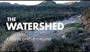 Arizona water story: What is a watershed and why is it important to the Phoenix water supply?