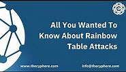 Cracking the Code: Understanding Rainbow Table Attacks
