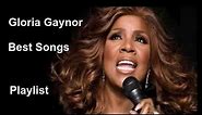 Gloria Gaynor - Greatest Hits Best Songs Playlist