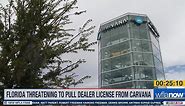 JUSTIN IN: Florida threatens to pull Carvana’s dealer license over ongoing title issues