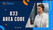 "833 Area Code Insights by Teloz"