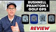 Bushnell Phantom 2 Golf GPS - REVIEW