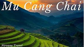 MU CANG CHAI, Vietnam • Exploring the Captivating Rice Terraces, River Serenity and Local Life 4KHD