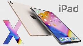 2018 iPad Pro X Will Be Huge!