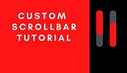 CSS Scrollbar Styling Tutorial – How to Make a Custom Scrollbar