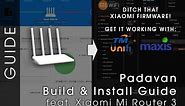 Building and Installing Padavan for the Mi Router 3 (Get it working with Unifi & Maxis)