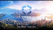 Official Release Trailer | OUT NOW I Cities: Skylines II