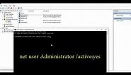 Enable Administrator Account using net user command