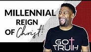 What is the Millennial Reign of Christ and What Will we and God Do During this 1000-year Period?