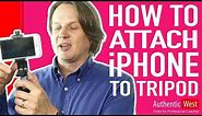 How to Attach your iPhone to a Tripod | Brighton West Video