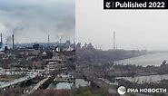 See Mariupol’s Azovstal steel-mill fortress in peacetime, and then after nearly two months of war.