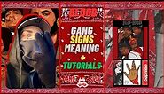 BLOOD GANG SIGNS " BLOODS MEANING + TUTORIAL "