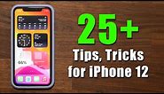 25+ Tips and Tricks for your iPhone 12