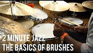 The Basics of Brushes - Ulysses Owens, Jr. | 2 Minute Jazz
