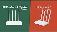 Mi Router 4A Gigabit VS Mi Router 4C | Full Comparison