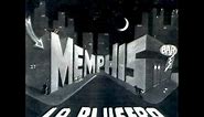 Memphis La Blusera - el blues de las 6 y 30