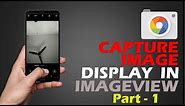 Capture Image & Display in ImageView | Android App Development Tutorials | Part 1