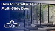 How to Install a 3-Panel Multi-Slide Door