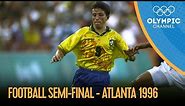 Nigeria vs Brazil - Men's Football Semi-Final Atlanta 1996 | Atlanta 1996 Replays