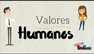 Valores Morales, Humanos y Eticos