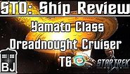 Star Trek Online - Yamato Class Dreadnought Cruiser T6 - Review