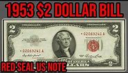 1953 Red Seal $2 Dollar Bill Complete Guide - How Much Is It Worth And Why?