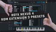 Walkthrough: reFX NEXUS 4 ROM Extension 3 presets