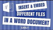 How To Insert And Embed Different Files In A Word Document Easily