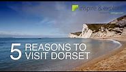 Inspire & Explore: 5 Reasons to Visit Dorset - cottages.com