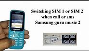 Switching Sim when call or SMS samsung guru music 2।। change Network for call or sms