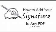 How to Add You Signature to Any PDF Document (On the Mac)