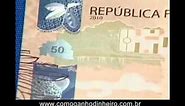 Novas notas de 100 e 50 reais - Novas Cédulas Brasileiras