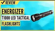 Energizer T1000 LED Tactical Flashlights | Energizer LED Tactical Flashlight Review