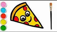 How to draw a Cute pizza slice Drawing, painting and Coloring for kids & Toddler