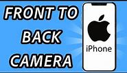 How to switch front to back camera during video on iPhone (FULL GUIDE)