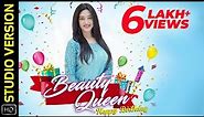 Happy Birthday Beauty Queen | Studio Version | Varsha Priyadarshini | Sohini Mishra | Neel Mohapatra