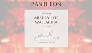 Mircea I of Wallachia Biography | Pantheon