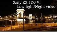 Sony RX 100 VI. Low light/Night video test, Prueba de video nocturna, Nacht Video Test, 야간 비디오 테스트4K